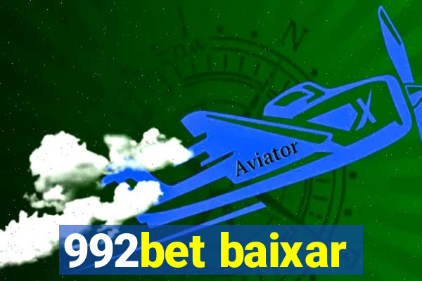 992bet baixar